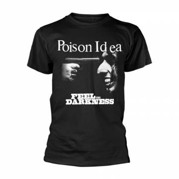 Poison Idea Feel The Darkness T-shirt 52344