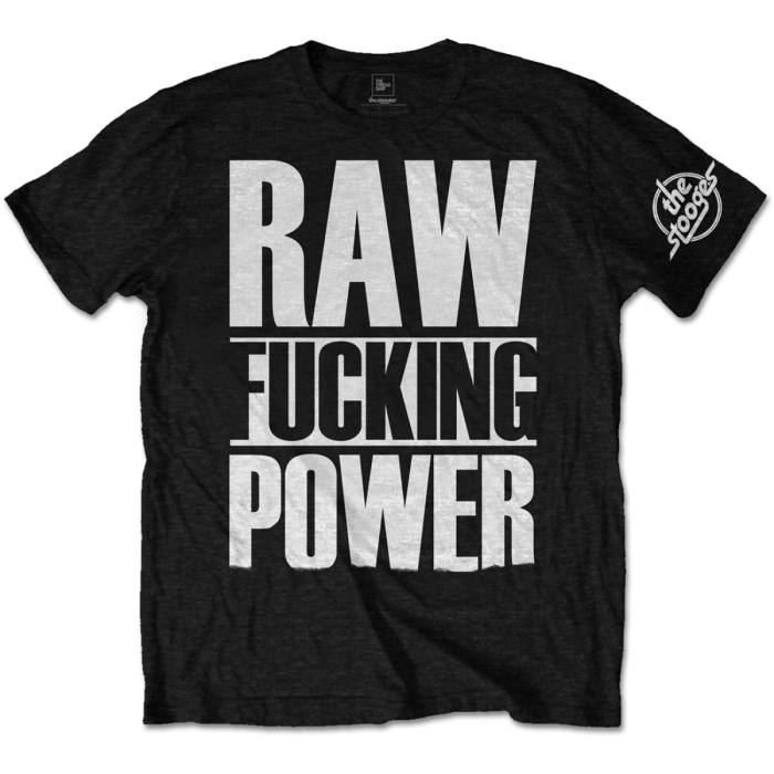Raw Fucking Power Iggy & The Stooges T-shirt 105907