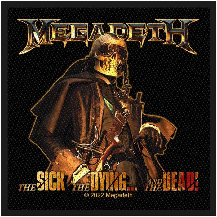 Megadeth Standard Patch: The Sick, The Dying And The Dead 108822